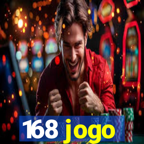 168 jogo